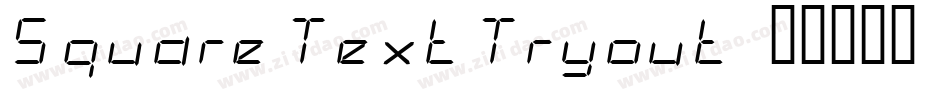 Square Text Tryout字体转换